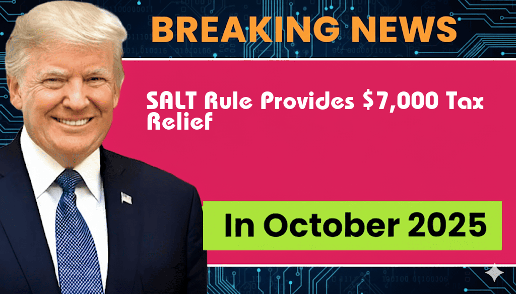 New SALT Rule Offers Over $7,000 in Tax Relief for New York Homeowners